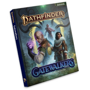 Pathfinder 2nd Edition: Gatewalkers - Adventure Path