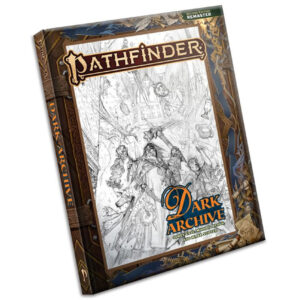 Pathfinder 2nd Edition: Dark Archive (Remastered) - Sketch Cover Edition